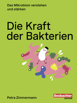 cover image of Die Kraft der Bakterien